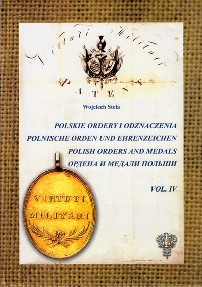Wojciech Stela Polnische Orden Und Ehrenzeichen Band IV