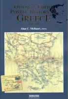 Alan C. Mellaart Ottoman Empire Postal History of Greece 1840–1912