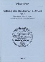 Haberer Katalog der Deutschen Luftpost Band 7 Erstflüge
