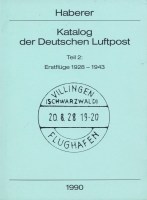 Haberer Katalog der Deutschen Luftpost Teil 2 Erstflüge 1928-1943