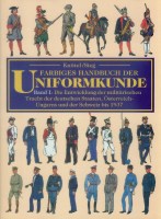 Herbert Knötel Herbert Sieg Farbiges Handbuch der Uniformkunde Band 1
