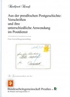 Karlfried Krauß Aus der preußischen Postgeschichte Vorschriften und ihre unterschiedliche Anwendung im Postdienst