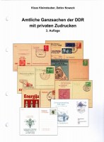 Klaus Kleinsteuber Detlev Nowack Amtliche Ganzsachen der DDR mit privaten Zudrucken 3. Auflage 2024