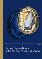 Pawel Golyzniak Ancient Engraved Gems in the National Museum in Kracow