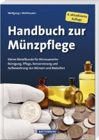 Wolfgang J. Mehlhausen Handbuch zur Münzpflege 6_2025